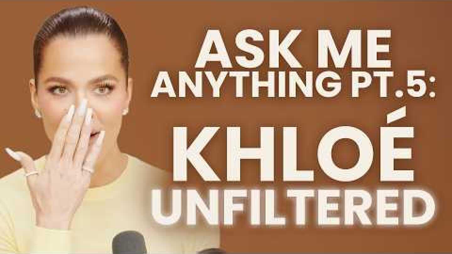 Ask Me Anything | Khloé In Wonder Land