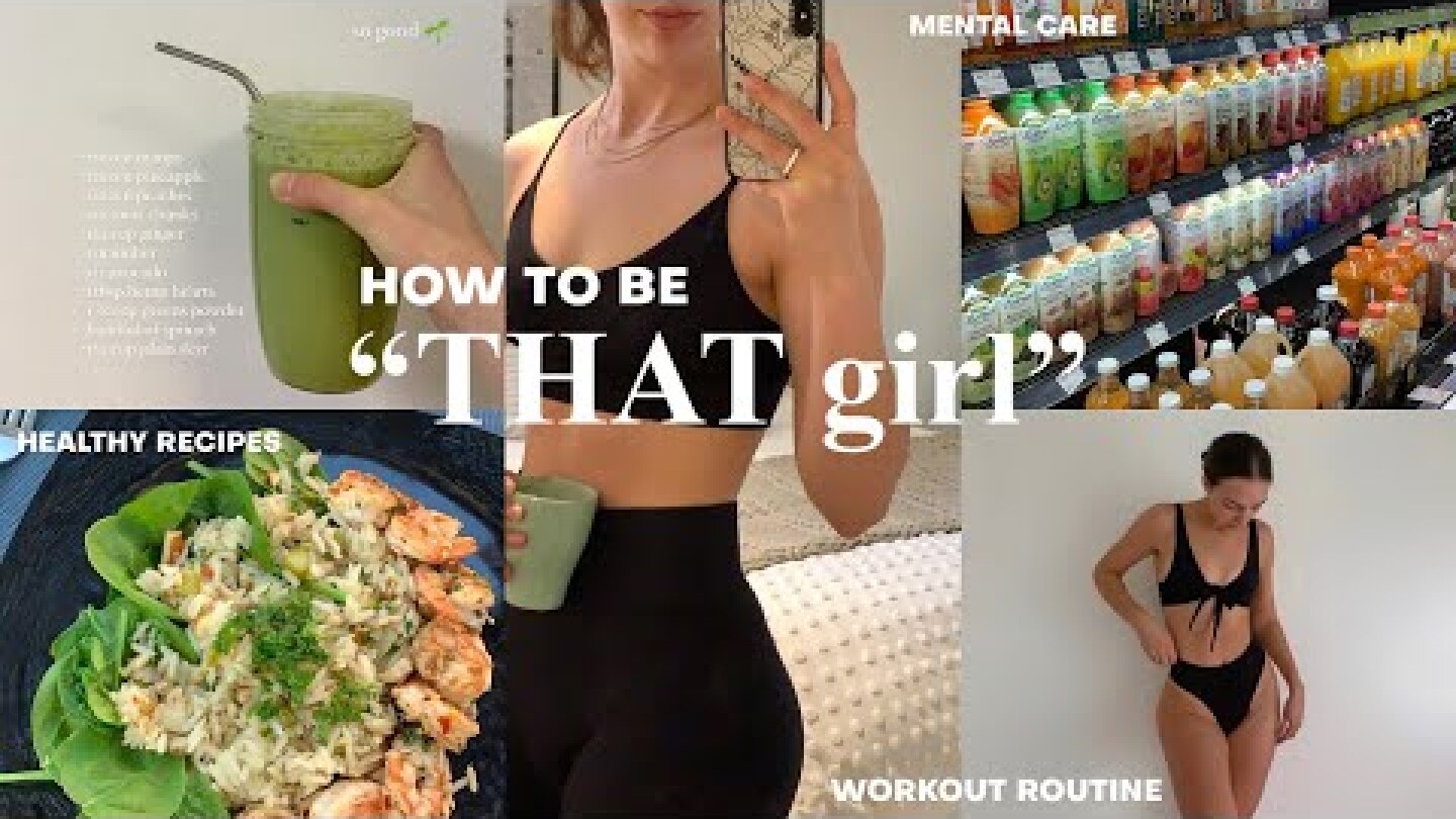 The Ultimate Guide to Being "THAT Girl"