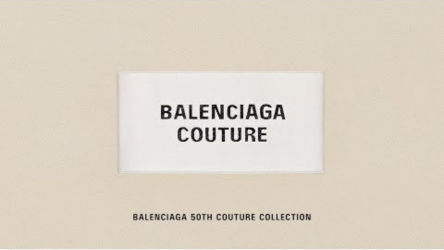 Balenciaga 50th Couture Collection