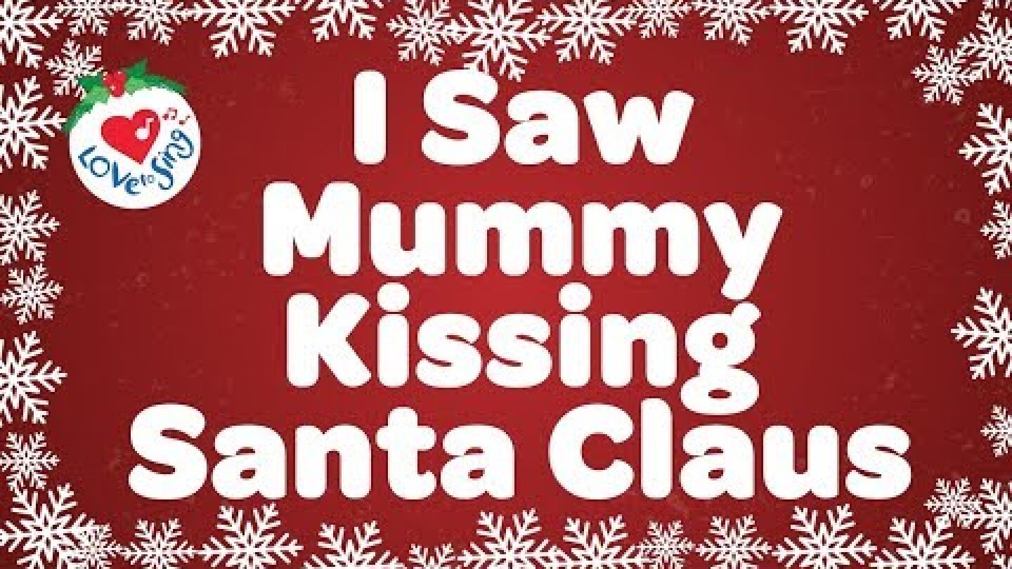 I Saw Mommy Kissing Santa Claus with Lyrics | Popular Christmas Songs