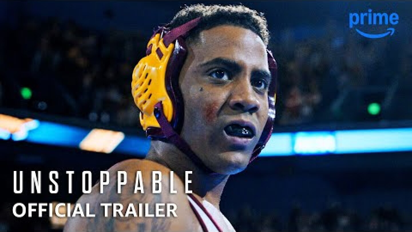 Unstoppable - Official Trailer | Prime Video