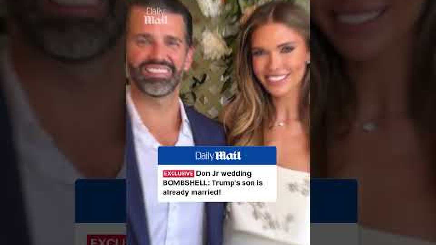 Don Jr wedding BOMBSHELL: Trump's son is already married!