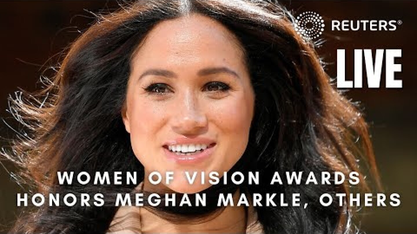 LIVE: Red carpet arrivals as Meghan Markle, others are to be honored at Women of Vision Awards
