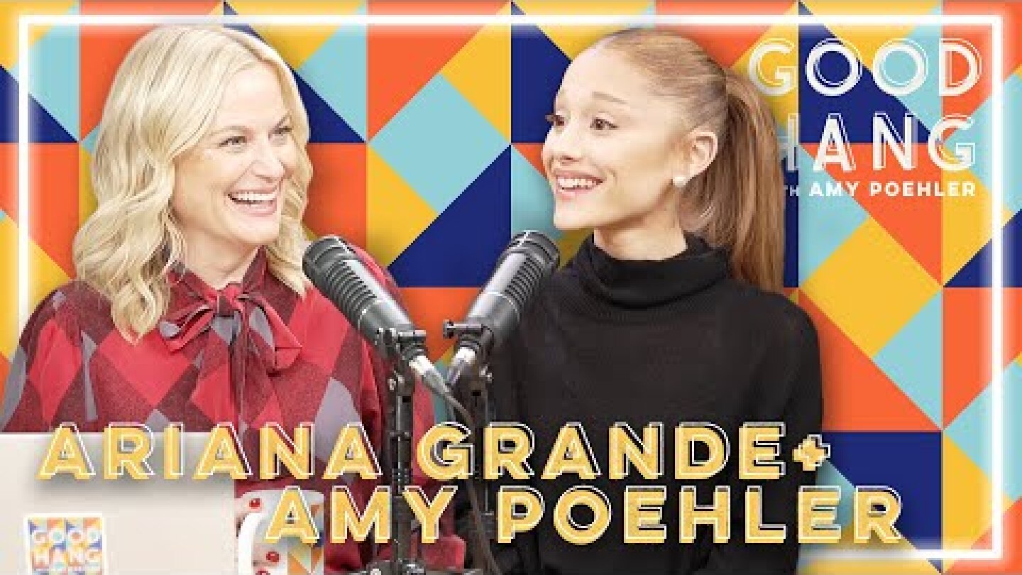 Ariana Grande | Good Hang with Amy Poehler