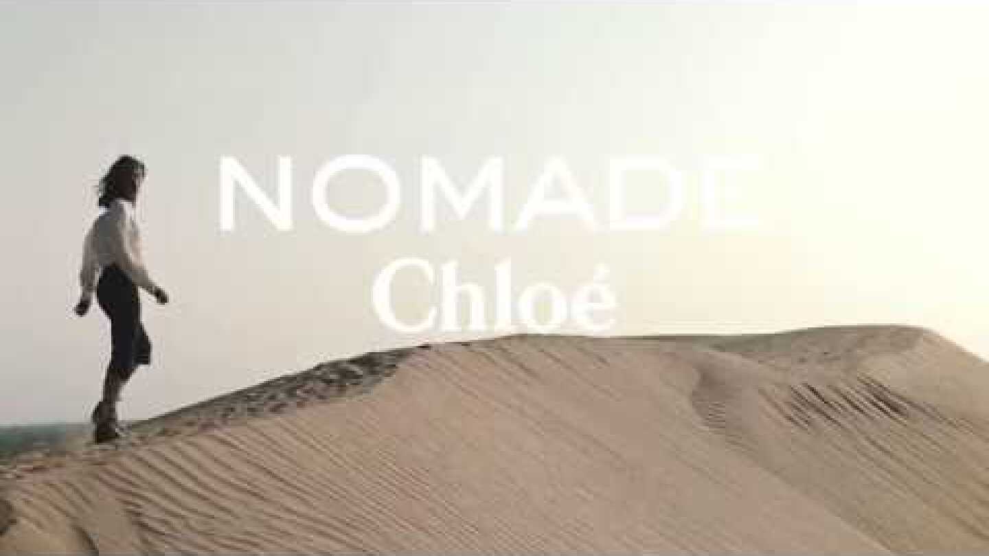Behind the scenes of Chloé Nomade