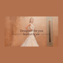 Designed for you, inspired by you