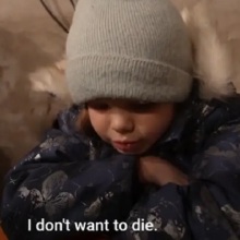 Πόλεμος στην Ουκρανία: «Δεν θέλω να πεθάνω», λέει κλαίγοντας παιδάκι