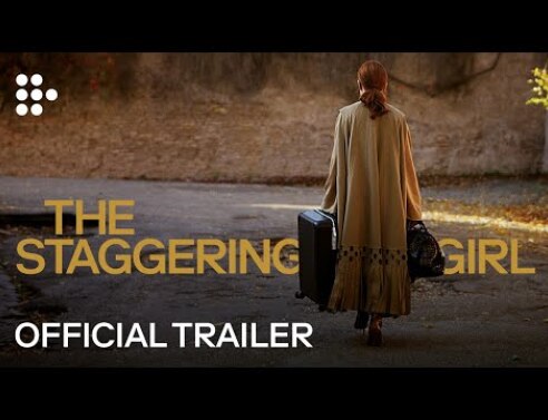THE STAGGERING GIRL | Official Trailer by Luca Guadagnino | MUBI